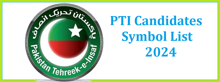 Pti Candidates Symbol List 2024